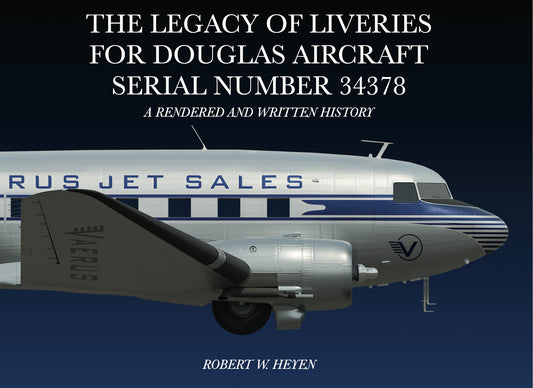 Book: The Legacy of Liveries for Douglas Aircraft Serial Number 34378